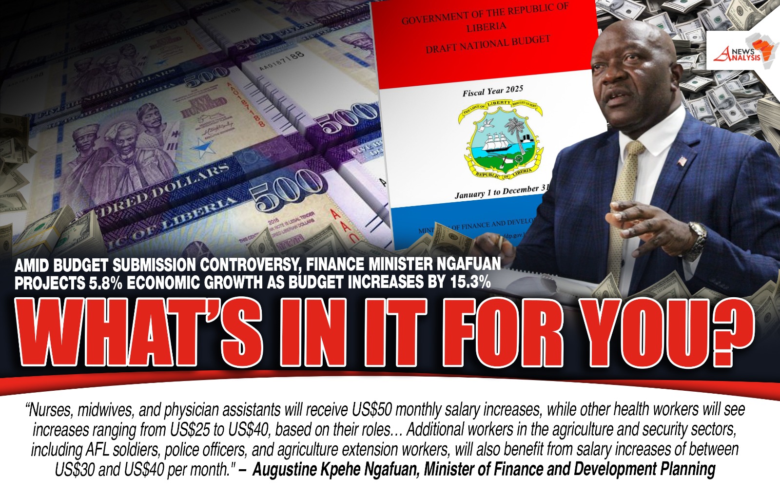 Liberia: Amid Budget Submission Controversy, Finance Minister Ngafuan Projects 5.8% Economic Growth as Budget Increases by 15.3%