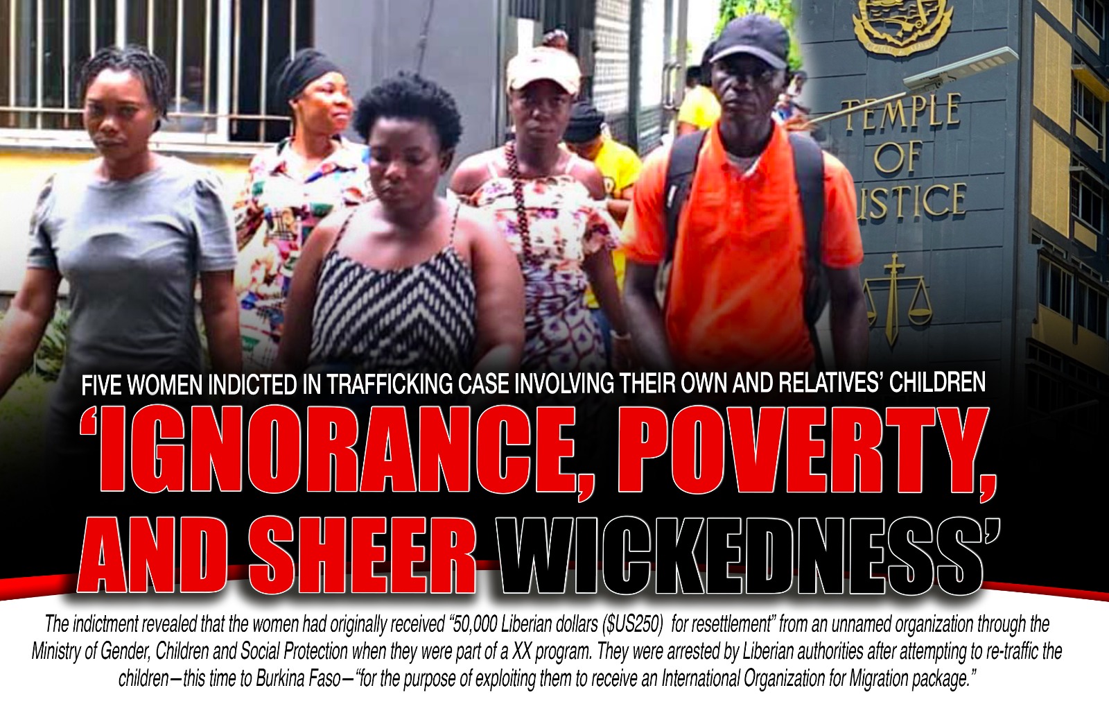 Liberia: Five Women Indicted in Trafficking Case Involving Their Own and Relatives’ Children