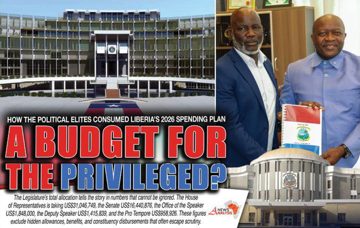 How the Political Elites Consumed Liberia’s 2026 Spending Plan