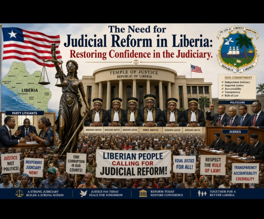 The Need for Judicial Reform in Liberia: Restoring Confidence in the Judiciary: