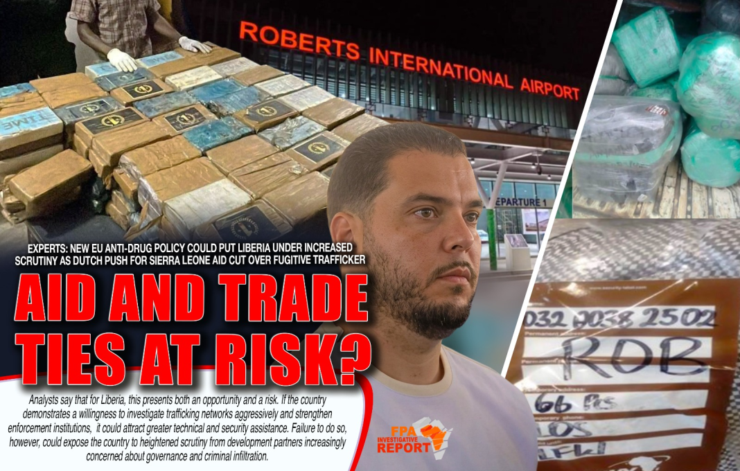 Experts: New EU Anti-Drug Policy Could Put Liberia Under Increased Scrutiny as Dutch Push for Sierra Leone Aid Cut Over Fugitive Trafficker