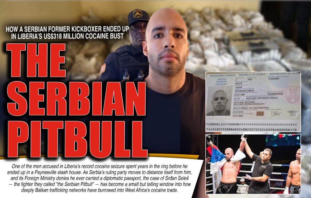 How a Serbian Former Kickboxer Ended Up In Liberia’s US$318 Million Cocaine Bust