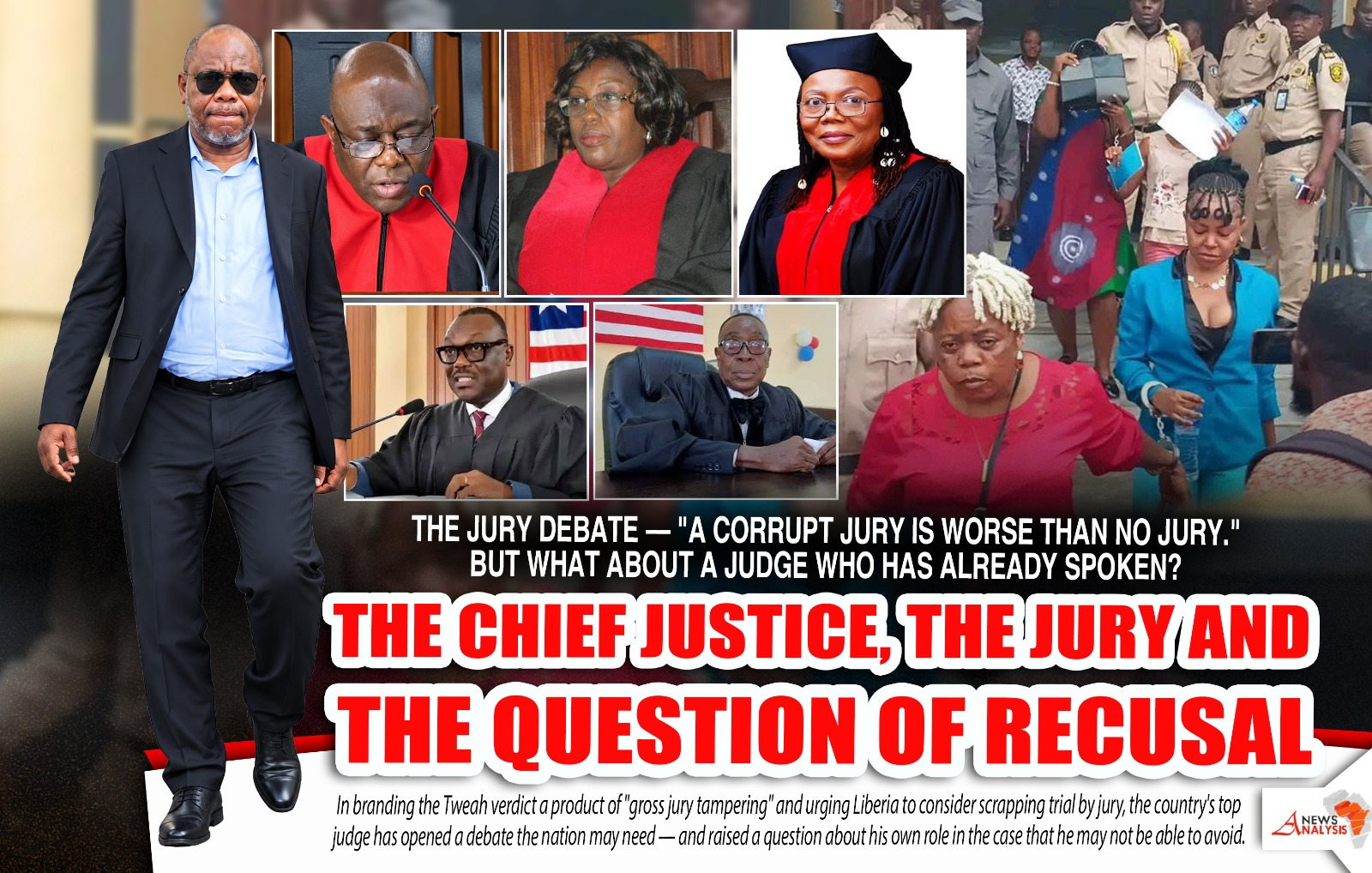 Liberia Chief Justice Gbeisay: Tweah Case Jury Tampering, Recusal Debate